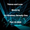 Trance and Love Mixed by DJ Nineteen Seventy One Part 33-2020