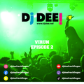 DJ DEE! - Virun Episode 2