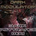 Dark Psytrance mix From DJ DARK MODULATOR