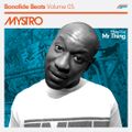 Mystro and Mr Thing x Bonafide Beats #05