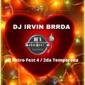 DJ RETRO FEST 4 / 2da Edicion Dj Ivin Barrda
