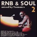 RNB & SOUL vol.2 (Norwood,Woods Empire,The Nerville Brothers,New Edition,Barbra Streisand,Sade,...)