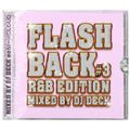 FLASH BACK #3 (R&B EDITION)