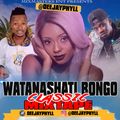 Dj Phyll - Watanashati Classics Bongo Mixtape