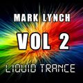 Mark Lynch - Liquid Trance Vol 2