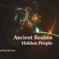 Ancient Realms - Hidden People (Episode 77)
