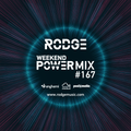 Rodge – WPM ( weekend power mix) #167