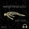 Weightless Radio - Vol 2