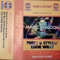 Force & Styles / Eddie Wray - Magic Kingdom II - Live At Kilwaughter House 20-9-1997 - Side A