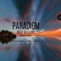 Paradigm Deep Sessions January 2022 by Miss Disk