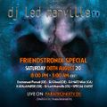 DJ Led Manville - Friendstronix Special (08-08-2020)