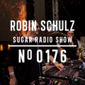 Robin Schulz | Sugar Radio 176