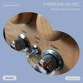 Theremin music - Mixed by Eversines