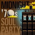 NEW SERIE 70S SOUL/midnight 70s soul party
