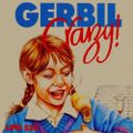 LPH 536 - Gerbil Crazy! (1985-2020)