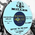 Lee Miller  -  Gettin' To The Point - 18.01.22