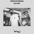 Selective Styles Show 246