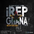 DJ Dee Money Presents IREP GHANA Volume 3 Hosted By Shatta Wale