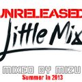 UNRELEASED LITTLE MIX Summer in 2013 Mixed by Mizu