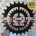 Tunnel Trance Force Vol.44 [Disc 2] - 2008