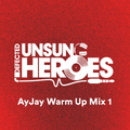 Defected Unsung Heroes Warm Up -01- AyJay