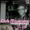 Club Maretimo Broadcast 25 - the finest house & chill grooves in the mix
