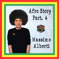 Dj Massimo Alberti - AFRO STORY part. 4