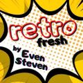 RETRO Fresh [Concept] by EVEN STEVEN