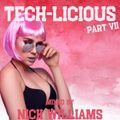Nick Williams - Tech-Licious Part VII