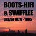 Boots-Hifi & Swifflee - Dream - 1995
