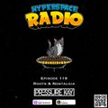 #116 - Hyperspace Radio - Roots & Nostalgia