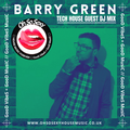 Barry Green - Oh So Sexy - Guest DJ Mix