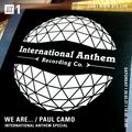 We Are... w/ Paul Camo -  International Anthem special  - 20th February 2020