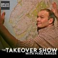 The Takeover Show with Mike Parker (14/03/2021)