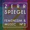 zerrspiegel 3/2015: electronica  // experimental // feminism #2