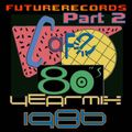 FutureRecords Cafe 80s Yearmix 1986 Part 2