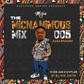 The Micnanimous Mix 005 (Amapiano)