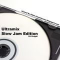 Ultramix Slow Jam Edition