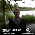 Tachyphonie #7 (Comala radio / mars 2022)