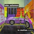 LUKE SOLOMON -  IN MOTION (1998)