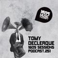 1605 Podcast 251 with Tomy DeClerque