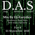 D.A.S (Dark Alternative Sound) Part 8 (By Dj-Eurydice) 25 Septembre 2021