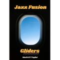 Jazz Fusion Gliders