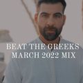 BEAT THE GREEKS MARCH 2022 MiX