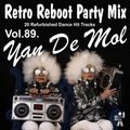 Yan De Mol - Retro Reboot Party Mix 89.