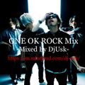 ONE OK ROCK Mix