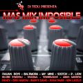 MAS MIX IMPOSIBLE BY DJ TEDU