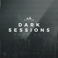 Dark Sessions: Part 001 - Dark & Halftime Drum & Bass Mix