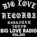 BIG LOVE RADIO vol.265 (Mar. 5th, 2020)