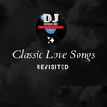 Classic Love Songs Revisited (2023)